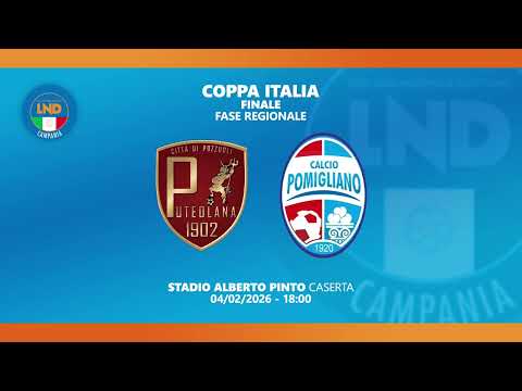 Finale Coppa Italia Dilettanti 'Mimì Gargiulo' - Puteolana 1902-Calcio Pomigliano