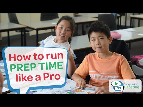 Conquering Debating - How to run Prep Time like a Pro