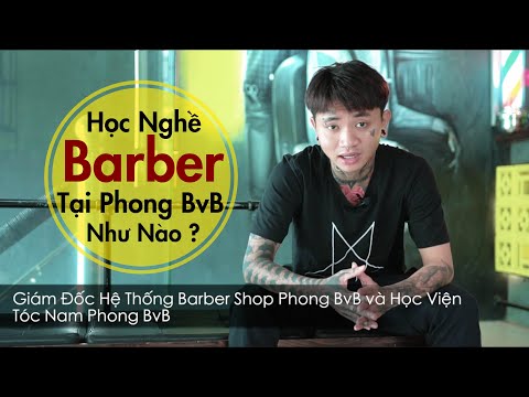 Giới thiệu đôi nét về hệ thống tiệm cắt tóc Phong BvB