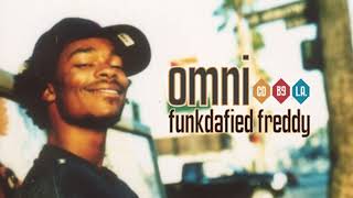 OMNI - FUNKDAFIED FREDDY (ALBUM)