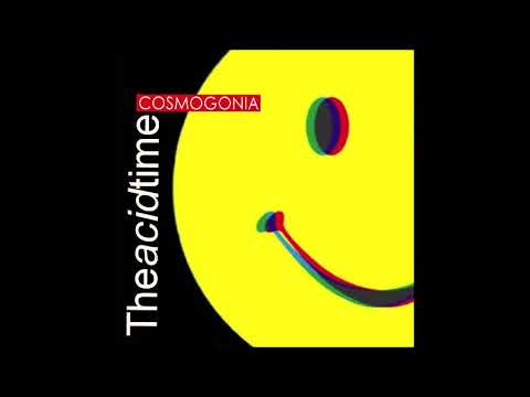 Cosmogonia - The Acid Time (full album)