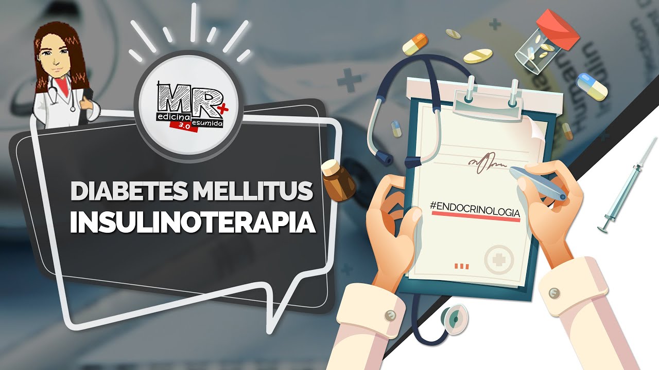 Diabetes Mellitus (Parte 3) - Insulinoterapia (Tipos e indicações de insulina) - Aula MR