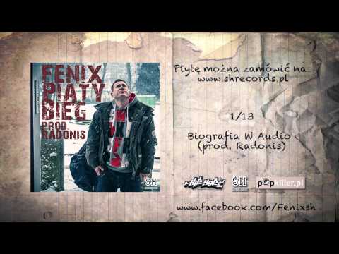 01. Fenix - Biografia W Audio (prod. Radonis)