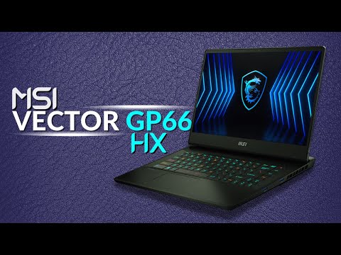 MSI Vector GP66 HX Full Overview - Not Review | The MOST Powerful Gaming Laptop