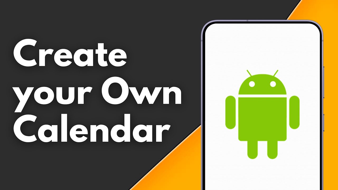 How to Create your Own Calendar on Android