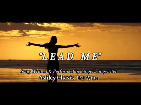 Lead Me by Ashley Chavis