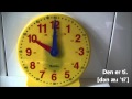 Dansk intro: Hvad er klokken? timer, kvart og halv (med lydskri