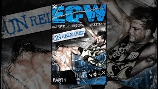 WWE: ECW: Unreleased: Volume 3, Part 1