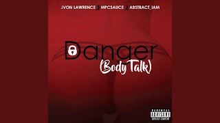 Danger (Body Talk) Music Video