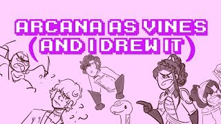 arcana as vines