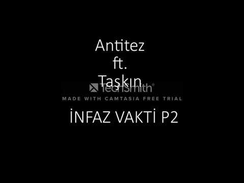 Antitez ft Taşkın - İnfaz Vakti (2)