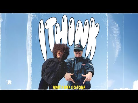 7Baby x Catcher - I THINK (feat. @bayaaa.s ) (Official Music Video)