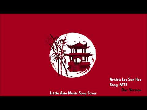 Fate ~ Lee Sun Hee ( Our Version )