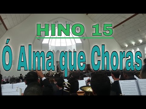 Ensaio Bonfim Cabreúva  hino 15 - Ó Alma que Choras