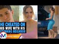 He Cheated On His Wife With His Stunning Neighbor