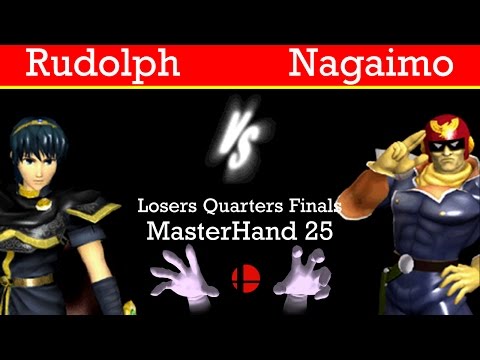 MasterHand 25 LQF - Rudolph(Marth) vs. Nagaimo(C.Falcon)
