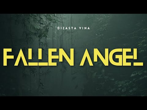 Dizasta Vina - Fallen Angel