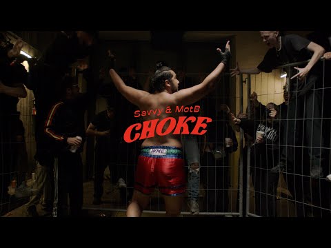 Savvy & MotB - Choke