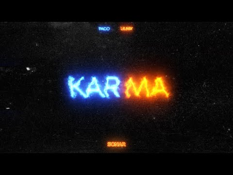 Paco x Lilmx - Karma