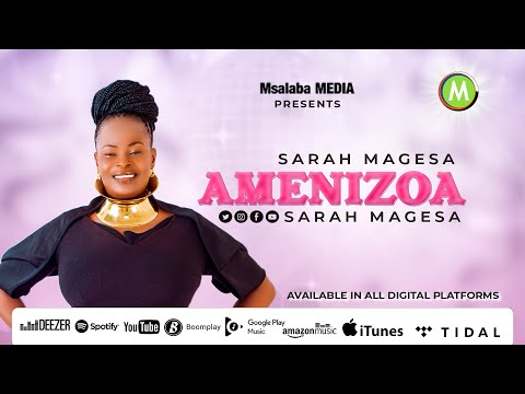 The Best from Sarah Magesa's ALBUM Amenizoa - Official Audio 2024