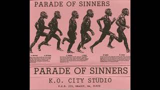 Parade Of Sinners - He Tried To Rape Me (1987)