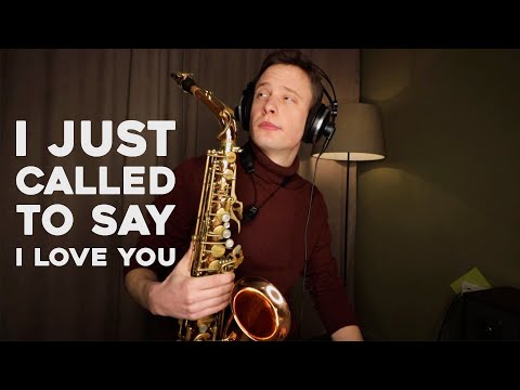 I JUST CALLED TO SAY I LOVE YOU #coversaxophone #steviewonder #saxophone