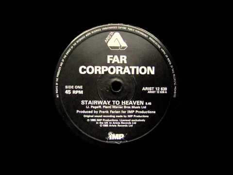 Far Corporation - Stairway to Heaven (Full Version)