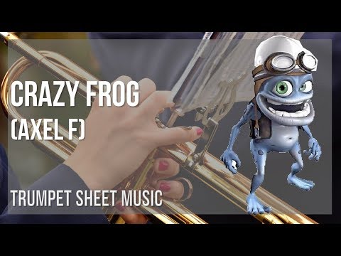 Trumpet Sheet Music: How to play Crazy Frog (Axel F) by Harold Faltermeyer