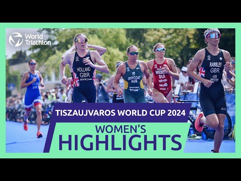 Race Highlights | 2024 TISZAUJVAROS WORLD TRIATHLON CUP | Women