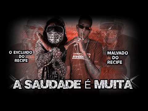 O EXCLUIDO - MALVADO DO RECIFE  ( A SAUDADE E MUITA )  LANÇAMENTO PISEIRO * SE ESCREVE NO CANAL *