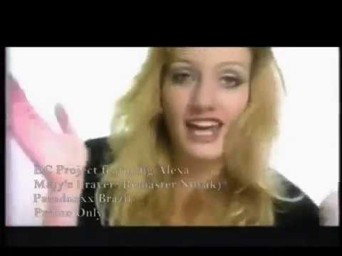 DC Project feat Alexa - Mary's Prayer