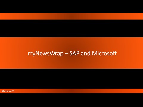 Teaser for myNewsWrap - SAP and Microsoft