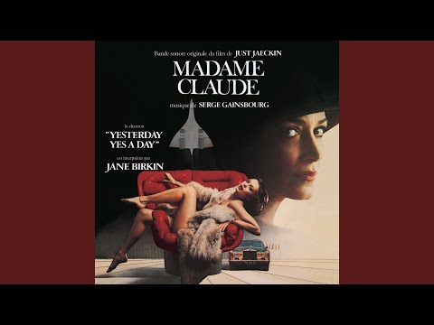 Yesterday, Yes A Day (Bande originale du film "Madame Claude")