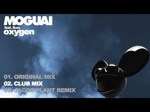 Moguai - Oxygen feat. Fiora (Club Mix)