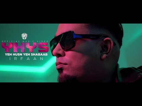 YEH HUSN YEH SHABAAB - IRFAAN 2FAMOUSCRW | PROD.SLCTBTS (OFFICIAL VIDEO)