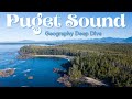 Exploring Puget Sound's Geography in the Incredible Pacific NorthWest
