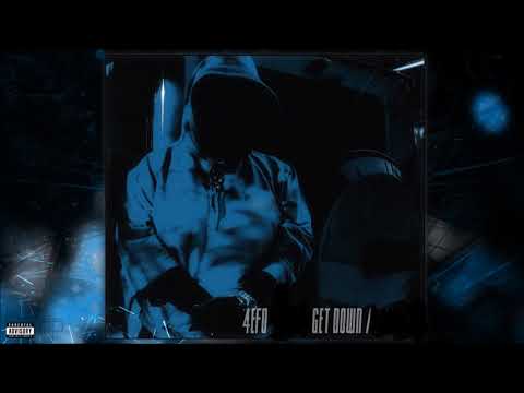 4€F0 x GET DOWN - EAST (Official Audio)