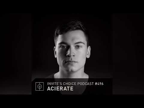 Invite's Choice Podcast 496 - Acierate