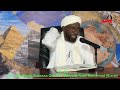 Sheikh Amin Ibro Qisa Anabiyota Nabi Xumurati Mohamad S.a.w) Qabason Dinaa Walloo 26 March 2024