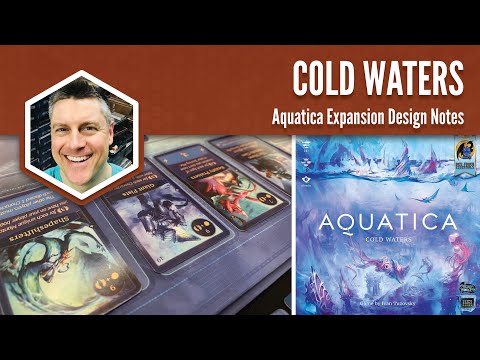 Aquatica Cold Waters: Expansion Design Notes