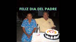 MI LINDO PADRE =LOS CADETES DE LINARES