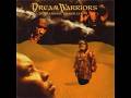 Dream Warriors Day In Day Out
