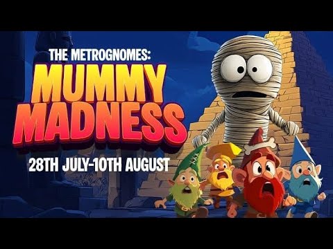 Metrognomes mummy madness summer show 2025 (Part 2) 