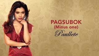 Paullete - Pagsubok (Minus One) (Official Audio)