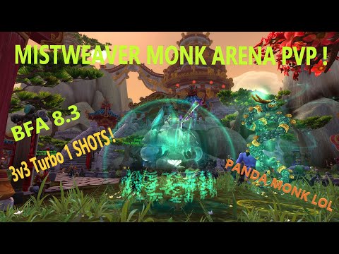 Mistweaver Monk PvP - (1 SHOTS in 3v3 ARENA !!)  - WoW BFA 8.3