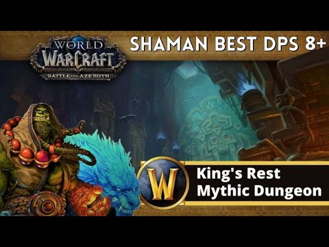 ⚡️King's Rest Mythic Dungeon 8+⚡️ Elemental Shaman⚡️ Best DPS ever⚡️WOW⚡️Patch 8.3⚡️Bfa⚡️