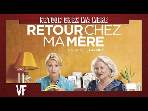 RETOUR CHEZ MA MÈRE Bande Annonce