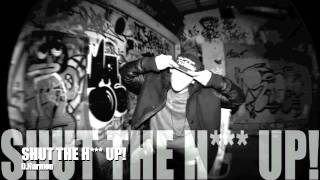 D.Harmon - Shut The H*** Up !