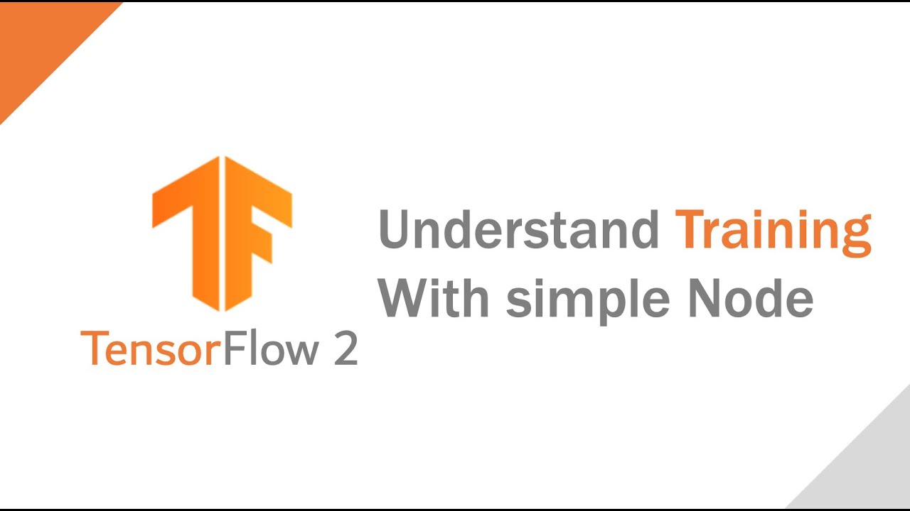 [TensorFlow 2 Deep Learning] Node Training (back propagation)
