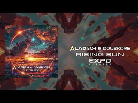Aladiah & Doubkore - Rising Sun